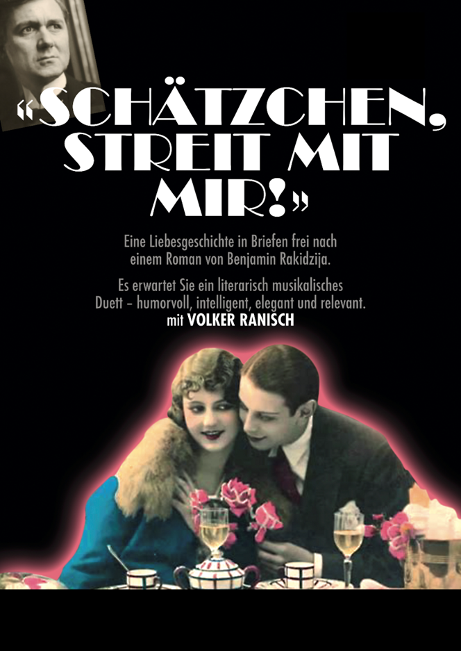 Théâtre Volker Ranisch „schätzchen Streit Mit Mir“ Eine Liebesgeschichte In Briefen Frei 9657